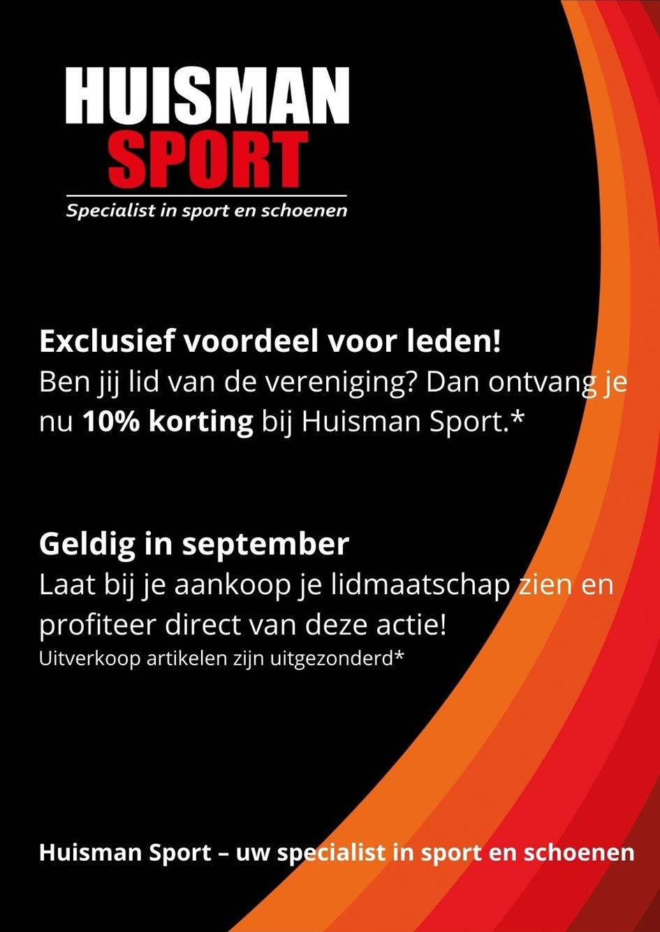 Exclusief voordeel voor leden! Ben jij lid van de vereniging Dan ontvang je nu 10% korting bij Huisman Sport. Geldig in september Laat bij je aankoop je lidmaatschap zien en profiteer direct van d.jpg