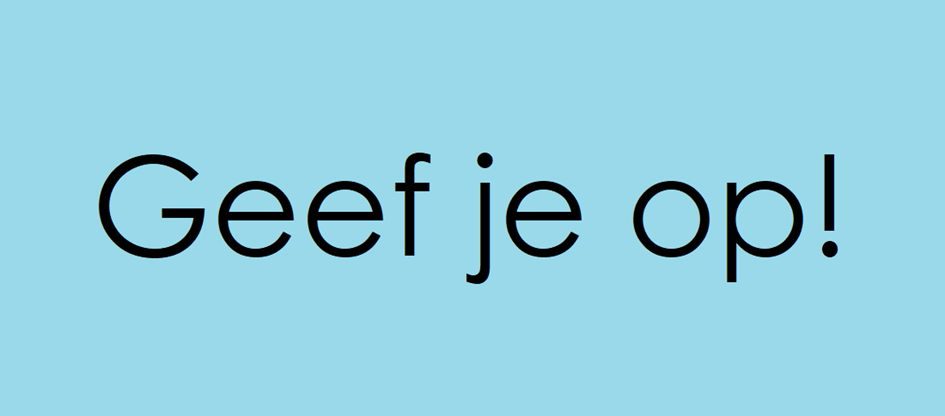 M_Geef-je-op.png