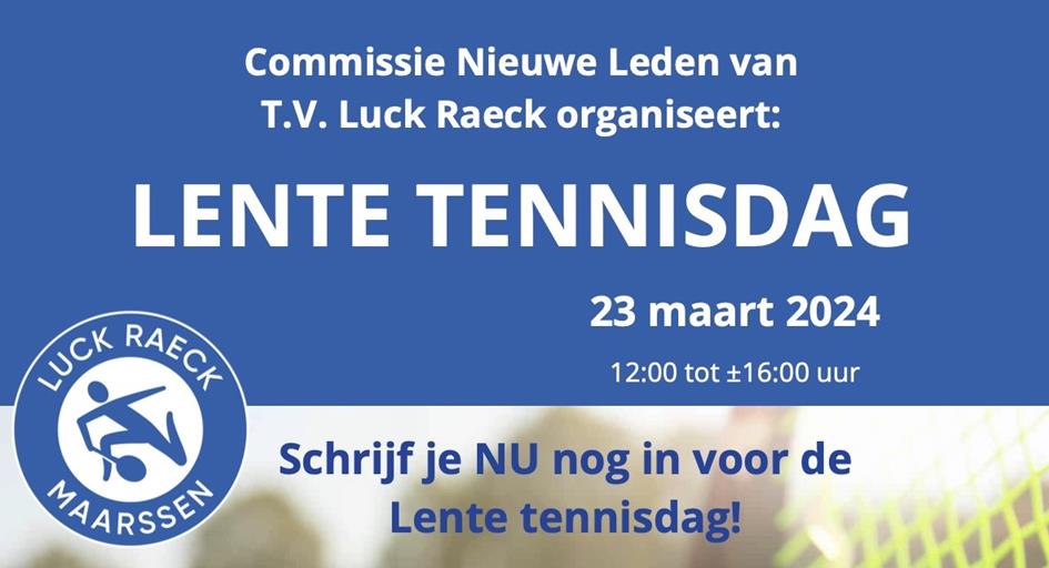 Poster Luck Raeck Lente Tennisdag 2024 versie 4_20240313 kopie.jpg