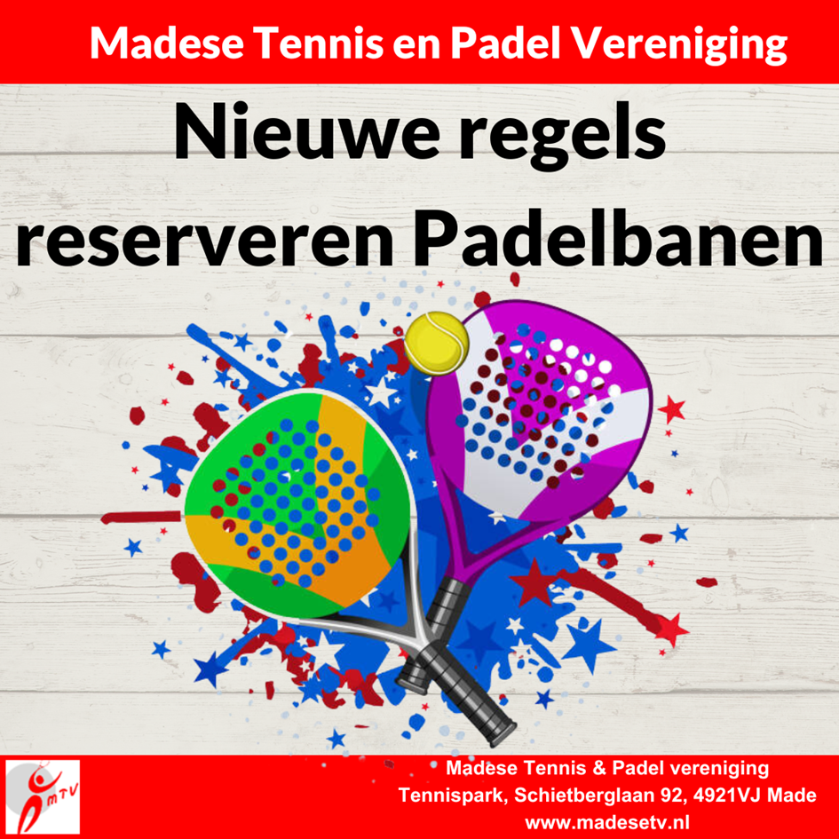 Nieuwe regels reserveren Padelbanen.png